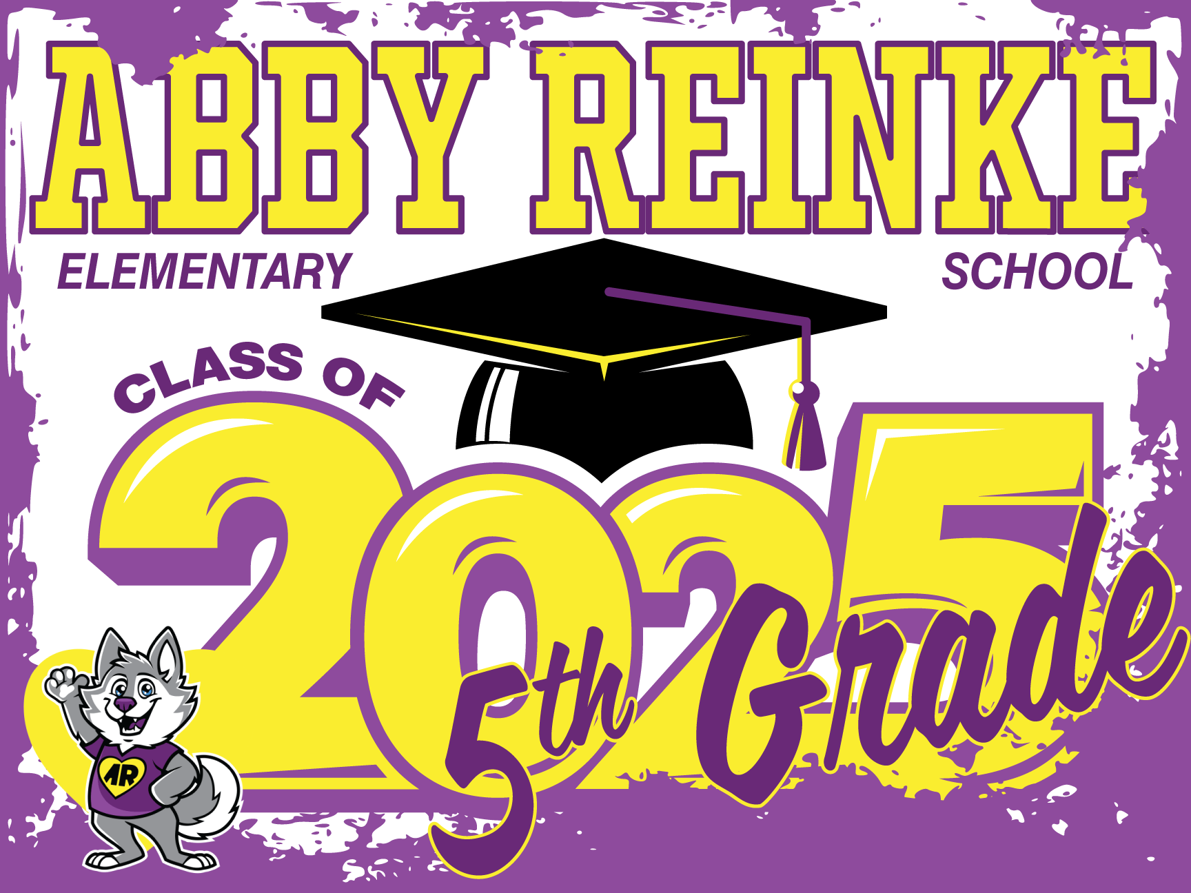 Abby Reinke Elementary School 5th Grade Graduation Yard Sign