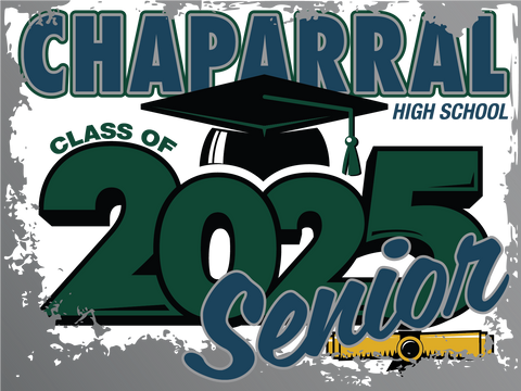 Chaparral High School Graduation Yard Sign