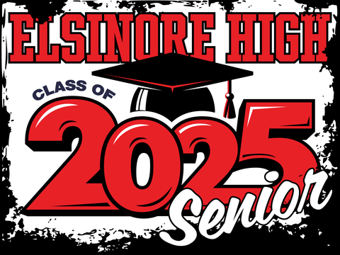 Lake Elsinore High School Class of 2025 Graduation Yard Sign