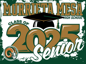 Murrieta Mesa HS Graduation Yard Sign