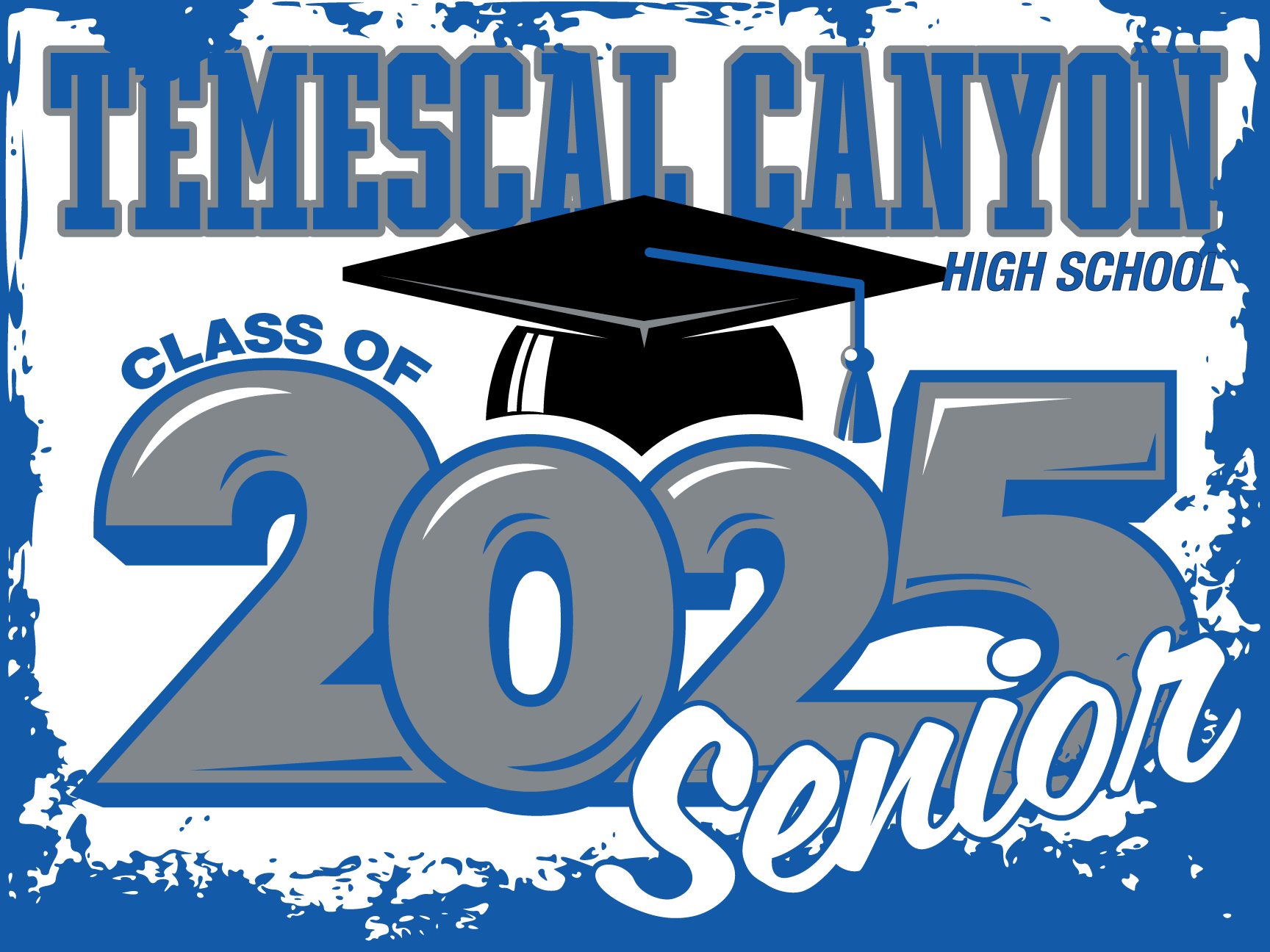 Temescal Canyon High School Class of 2025 Graduation Yard Sign